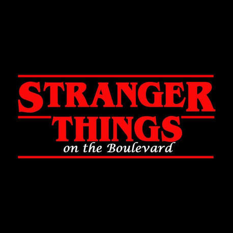 Stranger Things OTB Stranger Things On the Boulevard